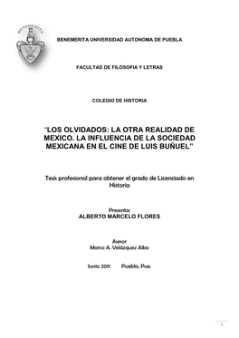 “Los Olvidados: La Otra Realidad De Mexico. La Influencia De La Sociedad Mexicana En El Cine De Luis Buñuel”