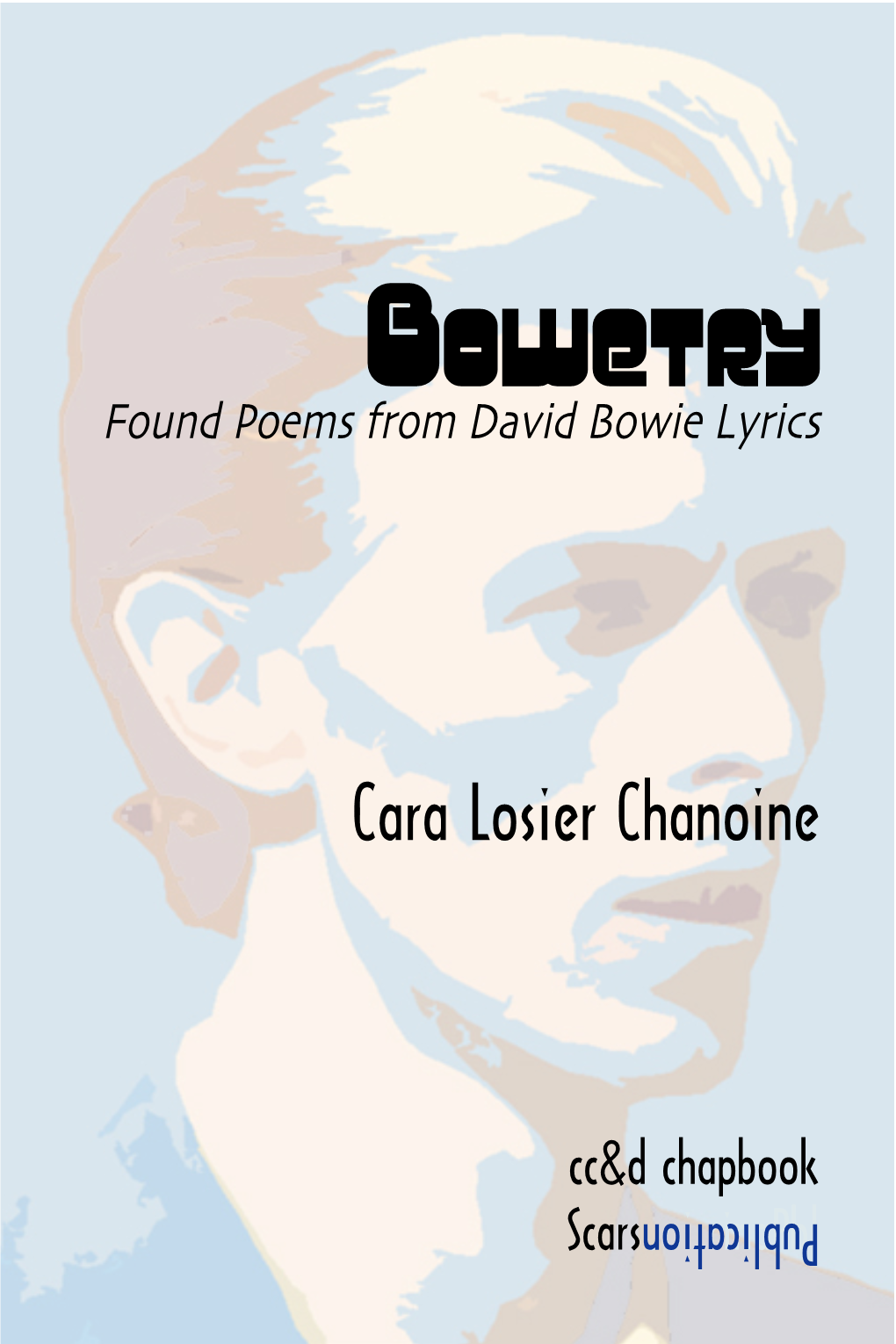 BOWETRY Found Poems from David Bowie Lyrics