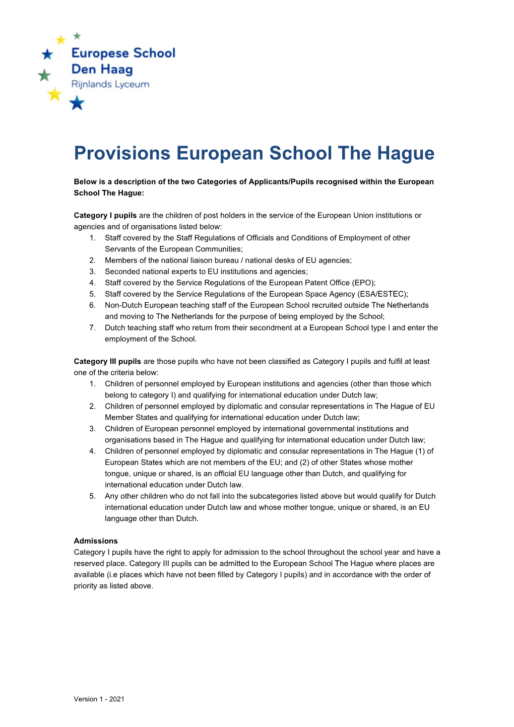Provisions European School the Hague