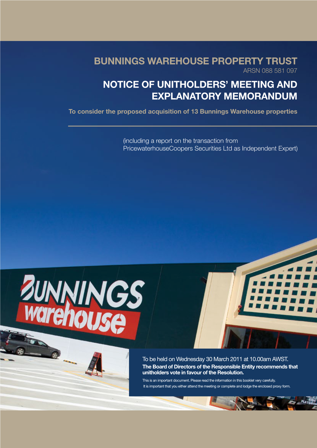 Bunnings Warehouse Property Trust Notice of Meeting 1 Notice of Meeting of Unitholders