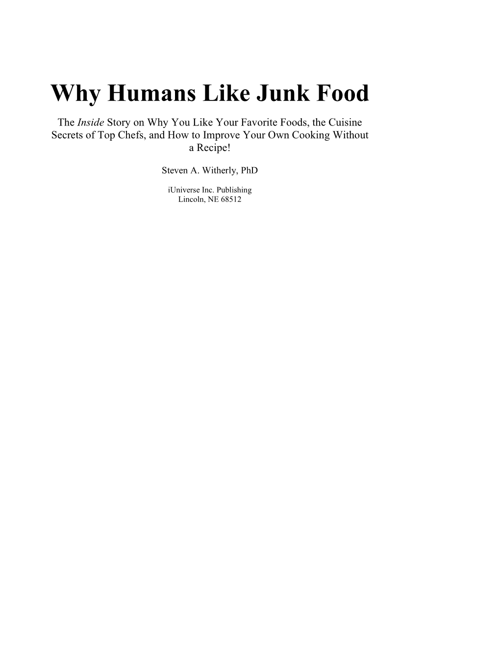 Why Humans Like Junk Food