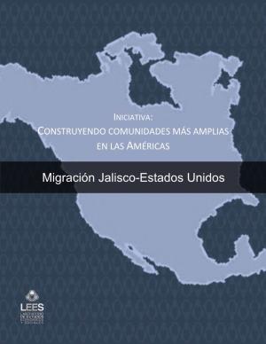 Migración Jalisco-Estados Unidos