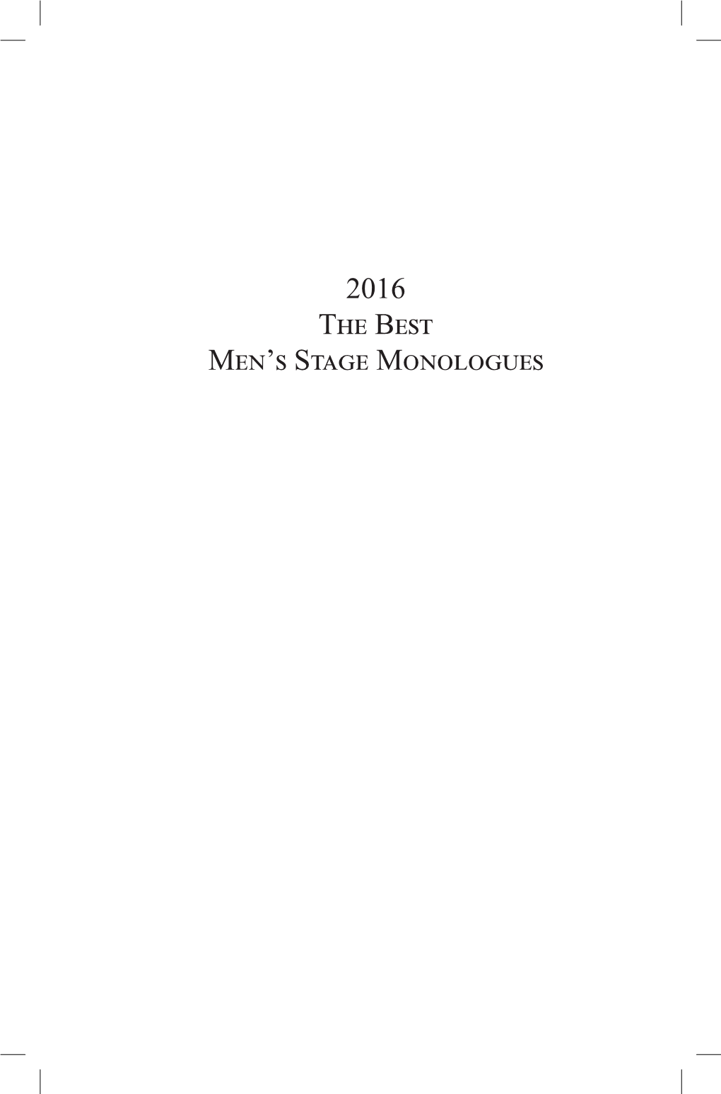 2016 the Best Men's Stage Monologues