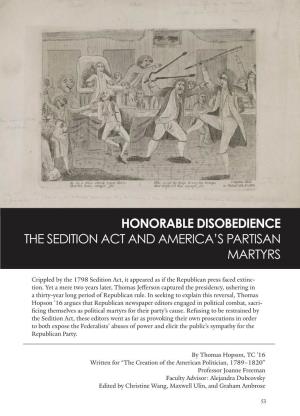 Honorable Disobedience the Sedition Act and America's Partisan Martyrs