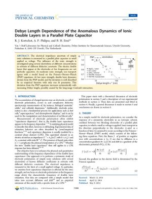 Debye Length Dependence of the Anomalous Dynamics of Ionic Double Layers in a Parallel Plate Capacitor R