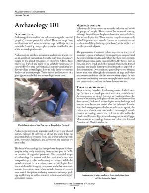 Archaeology 101 When We Talk About Culture, We Mean the Behavior and Beliefs of Groups of People