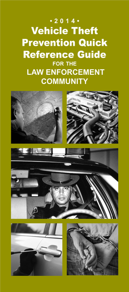 Vehicle Theft Prevention Quick Reference Guide for the LAW ENFORCEMENT COMMUNITY FOREWORD