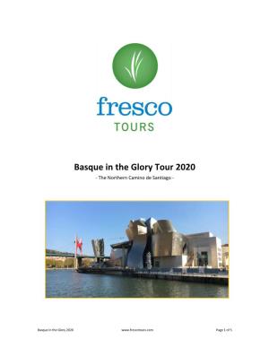 Basque in the Glory Tour 2020 - the Northern Camino De Santiago