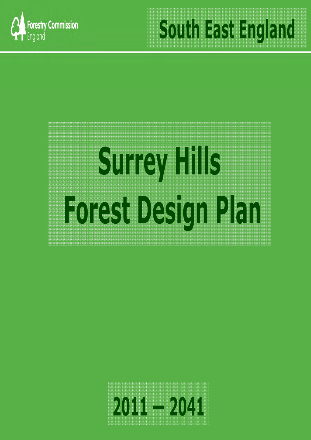 Surrey Hills Forest Plan 2011-2041