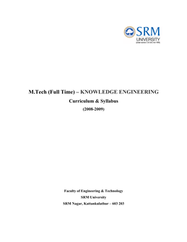 M.Tech (Full Time) – KNOWLEDGE ENGINEERING Curriculum & Syllabus (2008-2009)