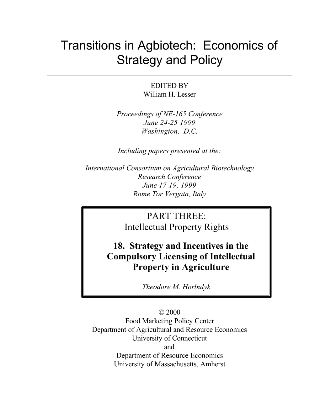 Transitions in Agbiotech: Economics of Strategy and Policy