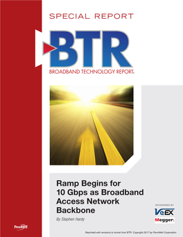 Ramp Begins for 10 Gbps As Broadband Access Network Backbone