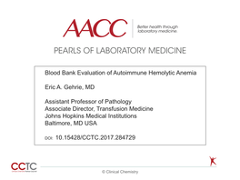 Blood Bank Evaluation of Autoimmune Hemolytic Anemia