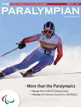 More Than the Paralympics Recap: Winter World Championships Preview: IPC Athletics Grand Prix, VISTA2013