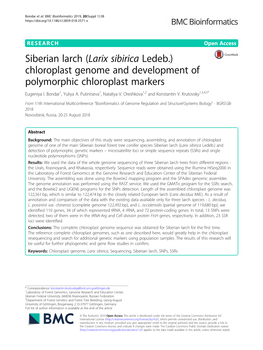 Siberian Larch (Larix Sibirica Ledeb.) Chloroplast Genome and Development of Polymorphic Chloroplast Markers Eugeniya I