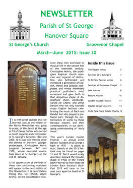 NEWSLETTER Parish of St George Hanover Square St George’S Church Grosvenor Chapel March—June 2015: Issue 30
