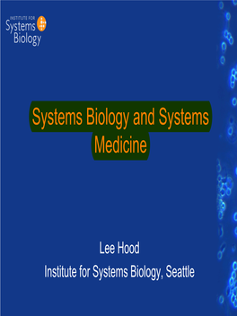 Systems Biology and Systems Medicine