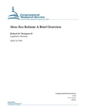 Mens Rea Reform: a Brief Overview