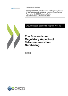 The Economic and Regulatory Aspects of Telecommunication Numbering”, OECD Digital Economy Papers, No