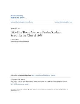 Little Else Than a Memory: Purdue Students Search for the Class of 1904" (2014)