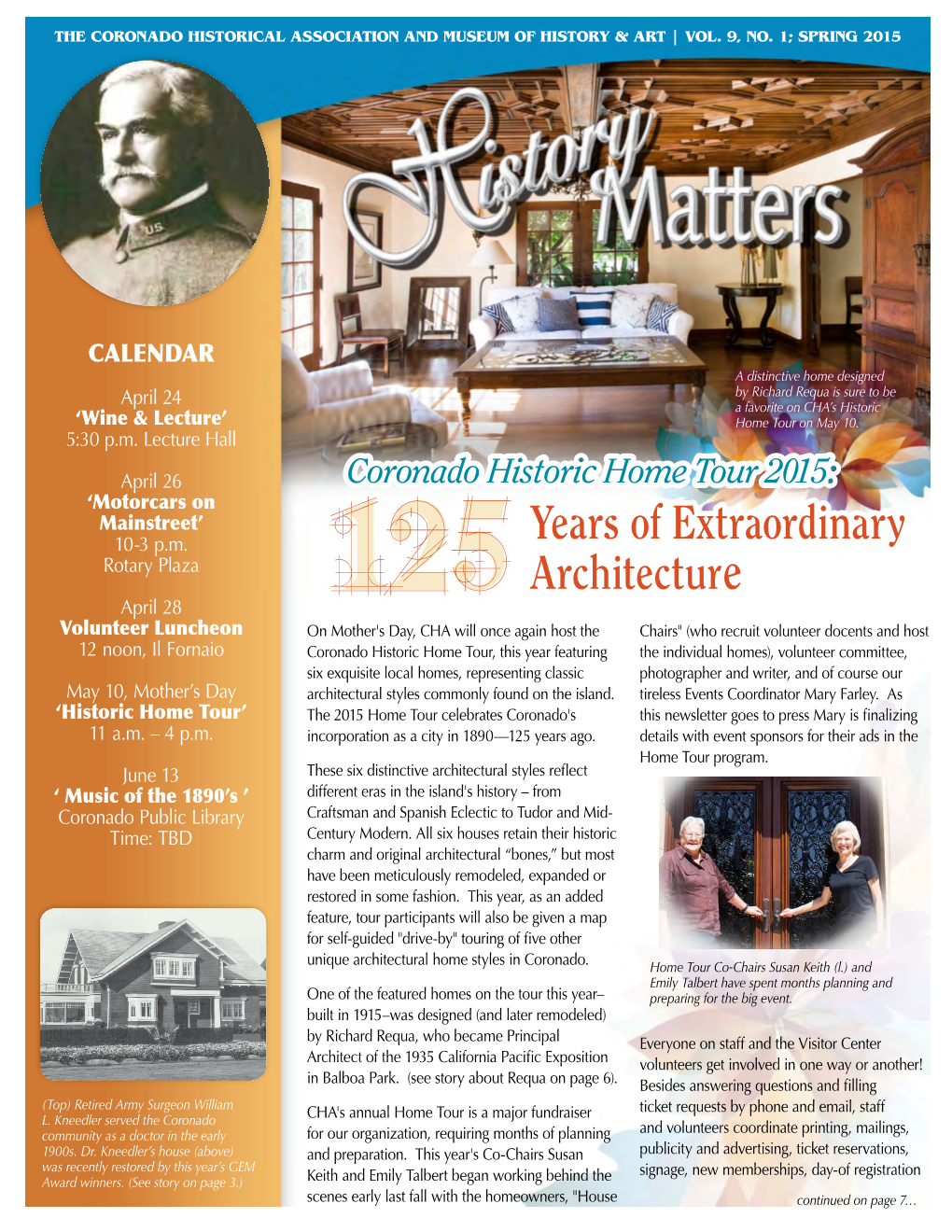 Coronado Historic Home Tour 2015: Years of Extraordinary Architecture Sunday, May 10, 2015 Mother’S Day, 11 A.M