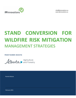 Stand Conversion for Wildfire Risk Mitigation Management Strategies