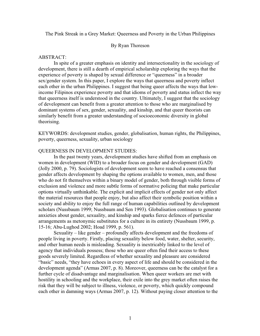 Queerness and Poverty in the Urban Philippines by Ryan Thoreson ABSTRACT