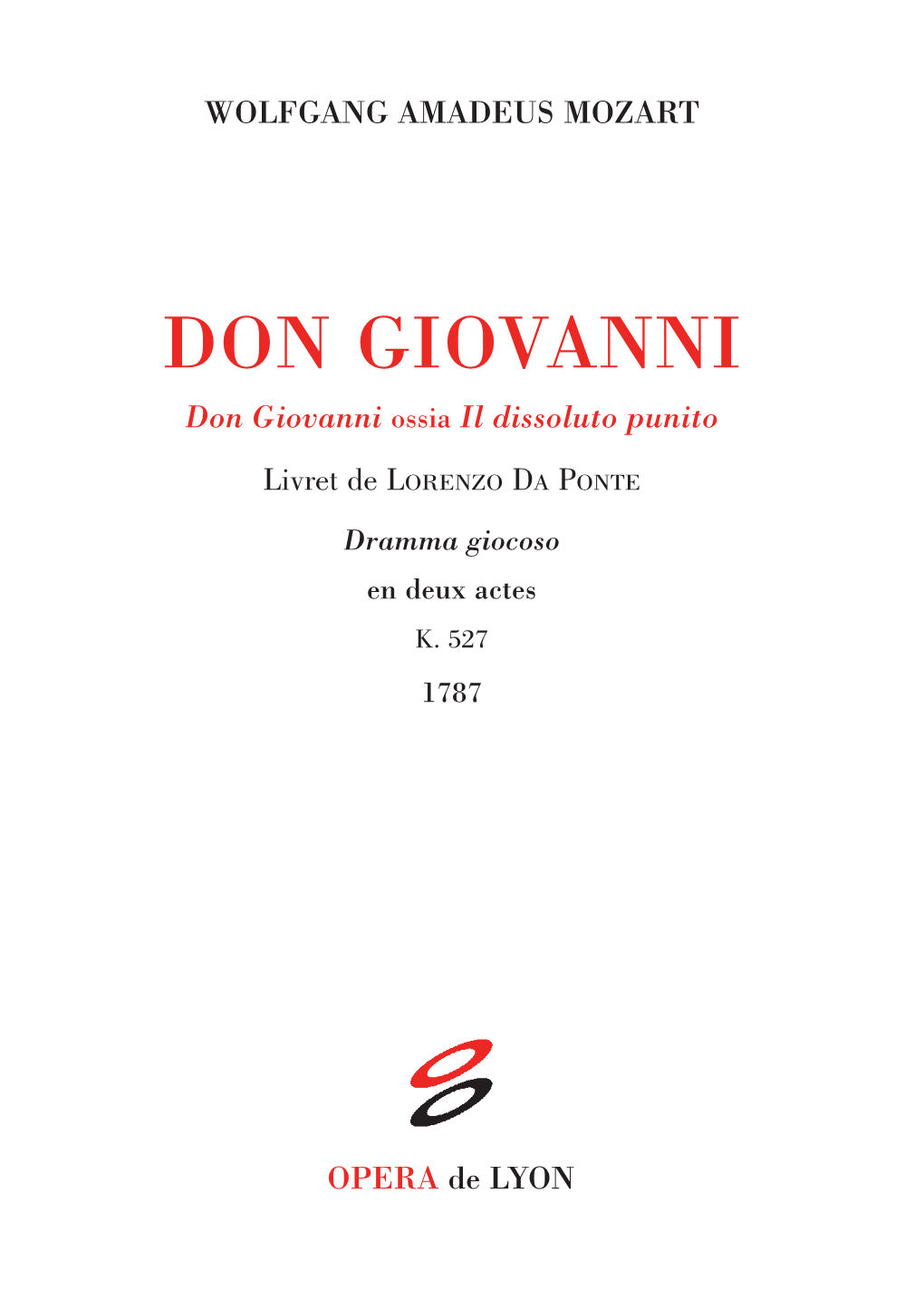 DON GIOVANNI Don Giovanni Ossia Il Dissoluto Punito