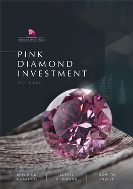 Pink Diamond Investment 2021 Guide