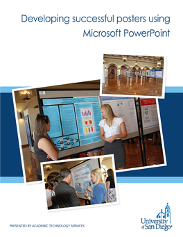 Developing Successful Posters Using Microsoft Powerpoint