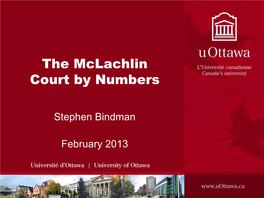 The Mclachlin Court by Numbers