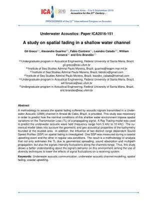 A Study on Spatial Fading in a Shallow Water Channel