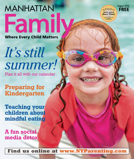 Manhattan FREE Family Where Every Child Matters It’S Still Summer! Plan It All with Our Calendar