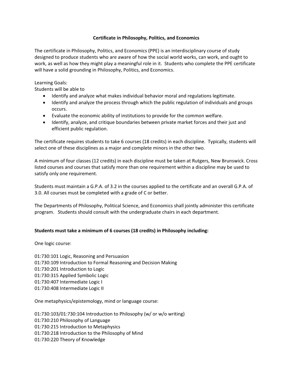 Certificate in Philosophy, Politics, and Economics the Certificate in Philosophy, Politics, and Economics (PPE) Is an Interdisci