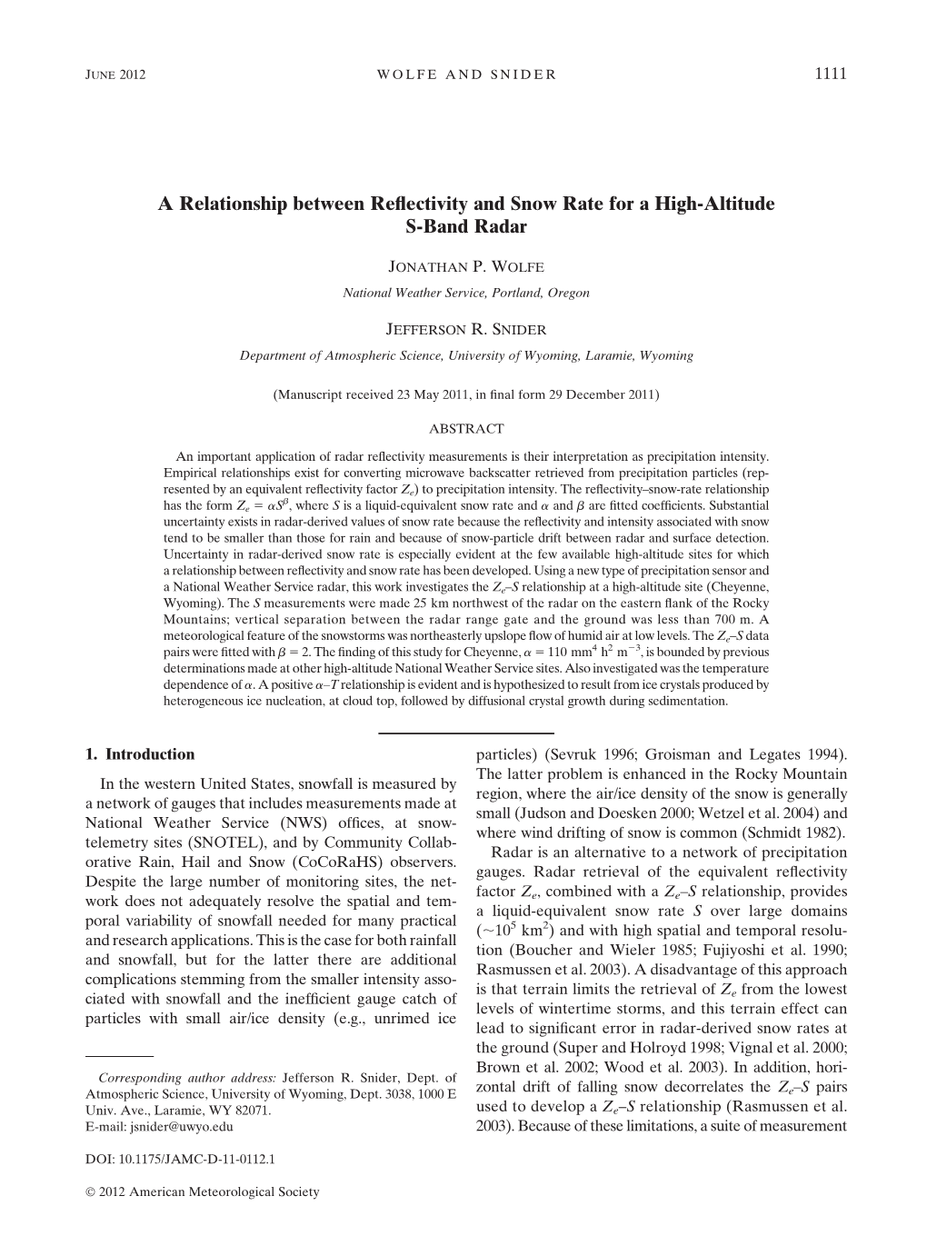 A Relationship Between Reflectivity and Snow Rate for a High-Altitude