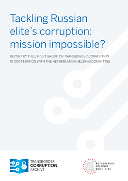 Tackling Russian Elite's Corruption: Mission Impossible?