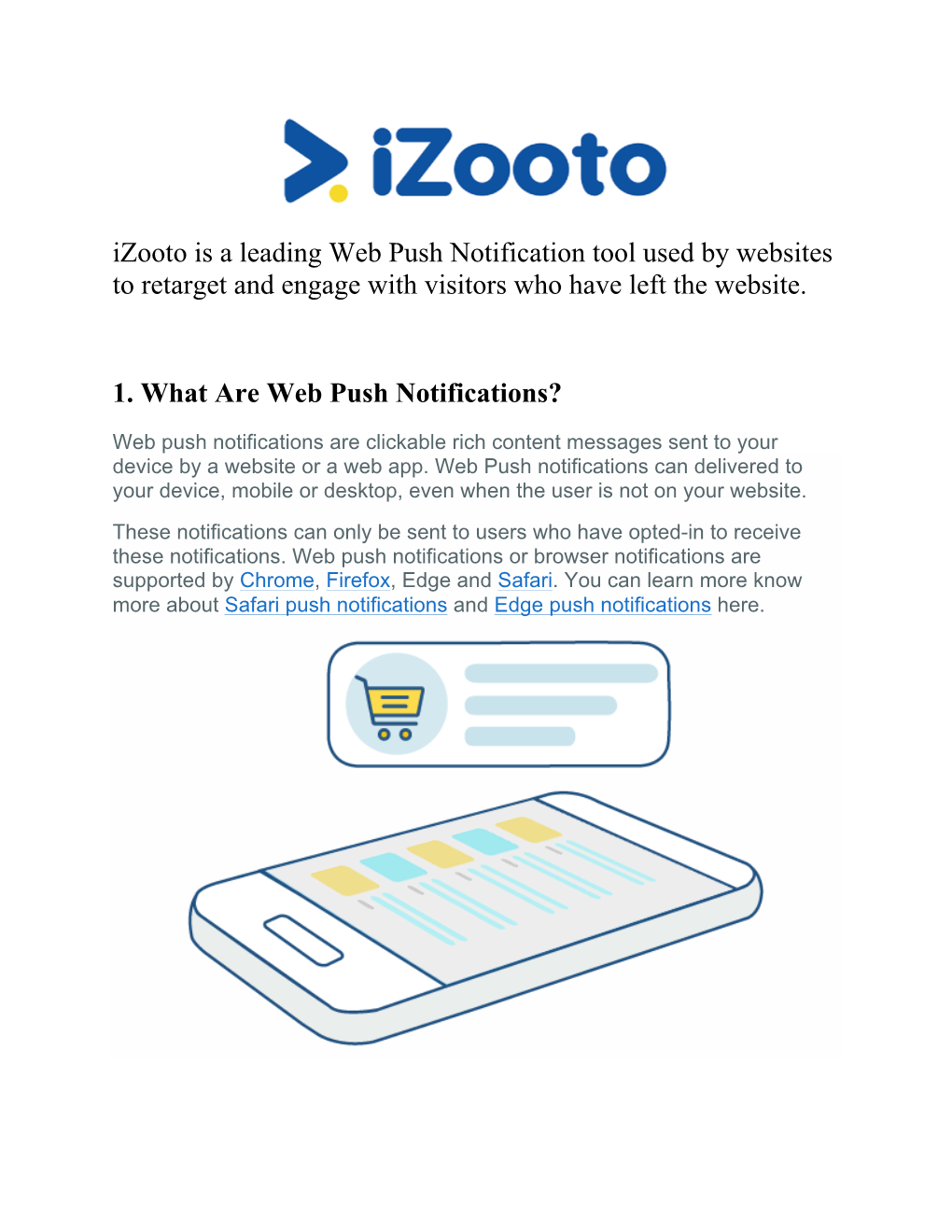 Izooto Is a Leading Web Push Notification Tool Used by Websites to Retarget and Engage with Visitors Who Have Left the Website
