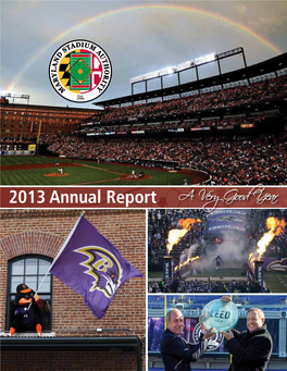 2013 Annual Report a Very Good Year Front Cover: a Perfect Rainbow at Sunset on a Night the O’S Beat the Yankees