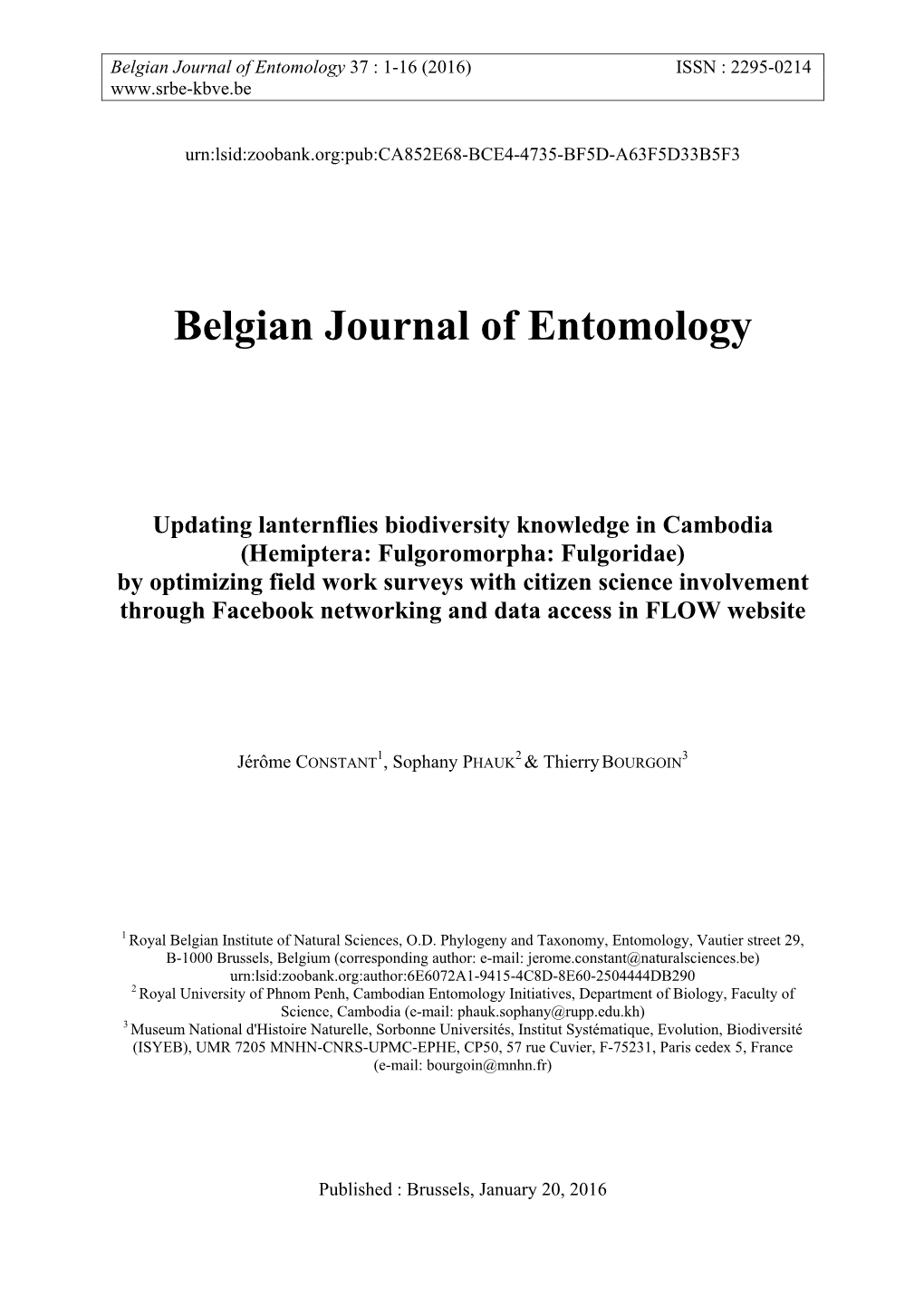 Hemiptera: Fulgoromorpha: Fulgoridae) by Optimizing Field Work Surveys with Citizen Science Involvement Through Facebook Networking and Data Access in FLOW Website