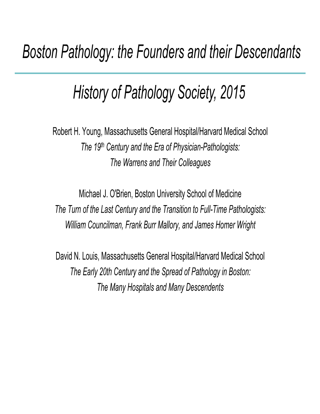 History of Boston of Pathology