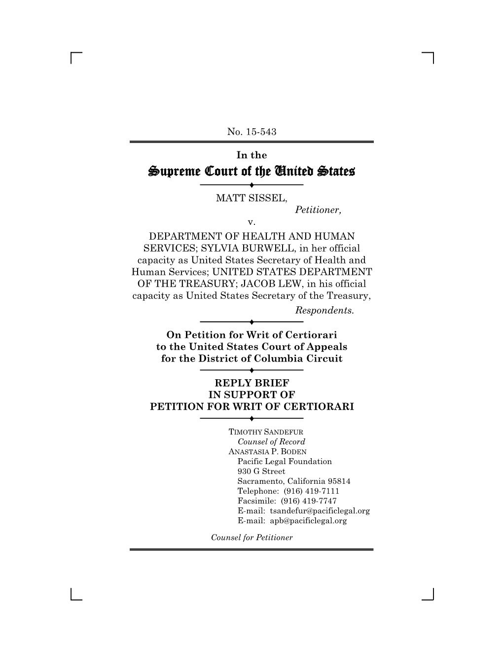 REPLY BRIEF in SUPPORT of PETITION for WRIT of CERTIORARI Ë TIMOTHY SANDEFUR Counsel of Record ANASTASIA P