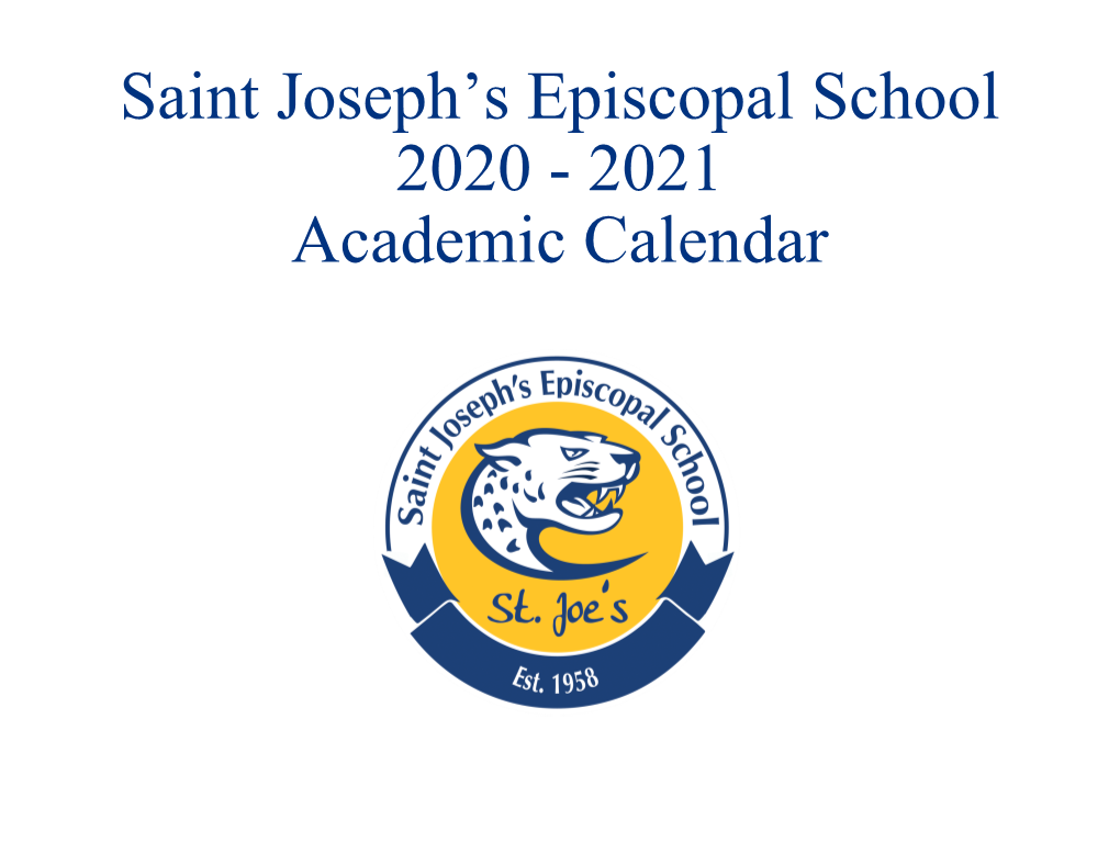 2021 Academic Calendar 2020 - 2021 Academic Calendar Important Dates