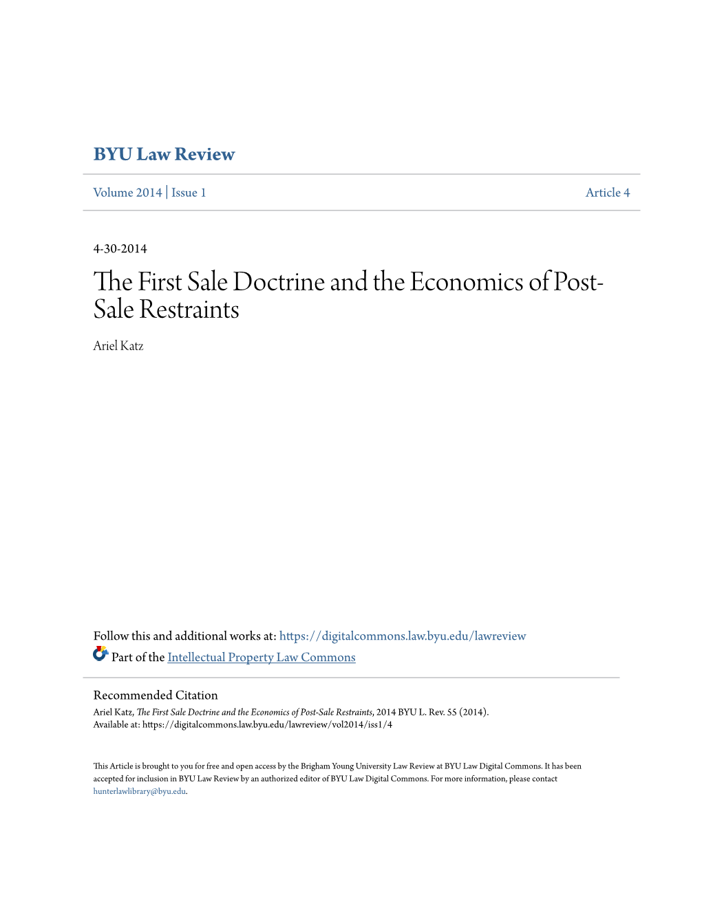 The First Sale Doctrine and the Economics of Post-Sale Restraints, 2014 BYU L