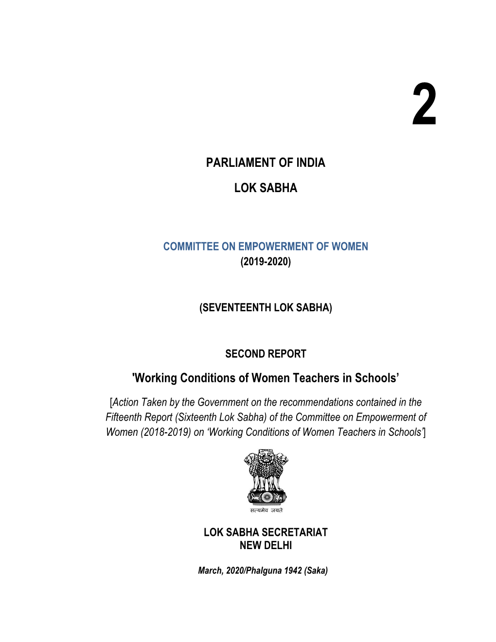 PARLIAMENT of INDIA LOK SABHA 'Working Conditions of Women Teachers in Schools'