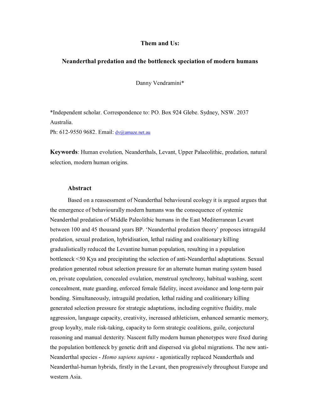 Neanderthal Predation and the Bottleneck Speciation of Modern Humans