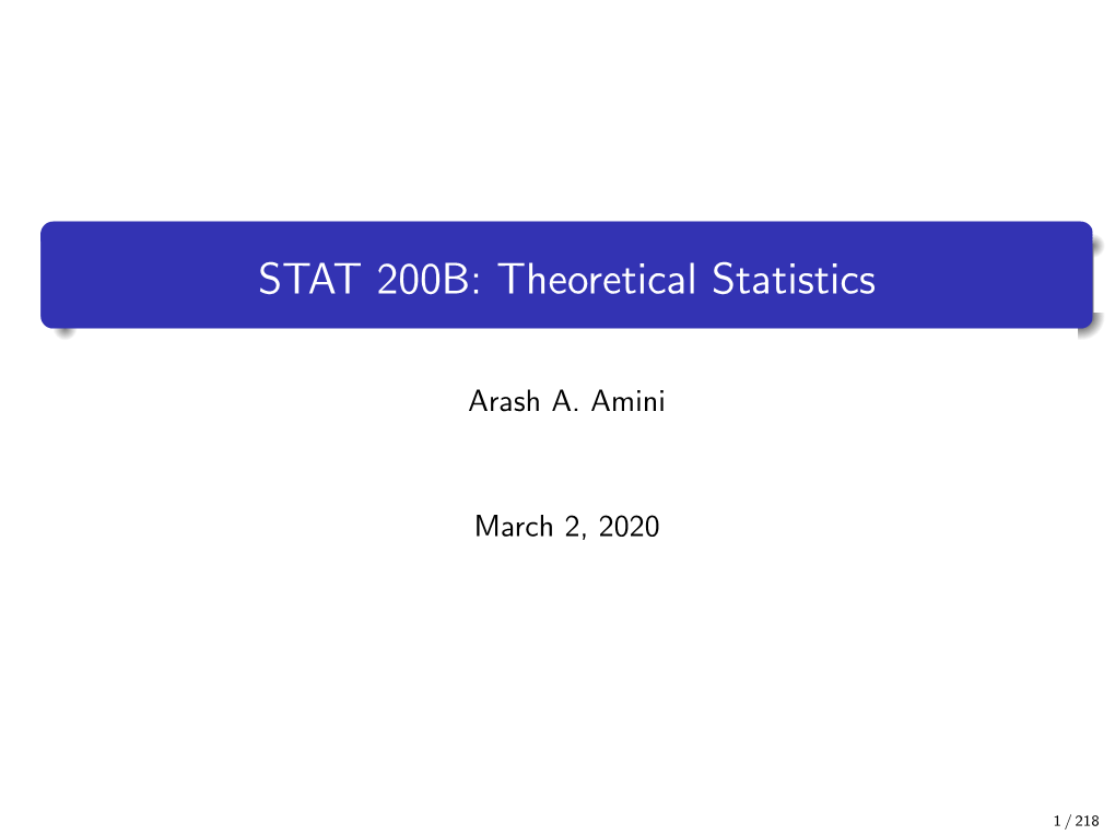 STAT 200B: Theoretical Statistics