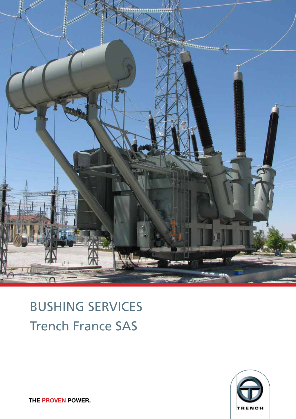 Bushing Services Trench France Sas