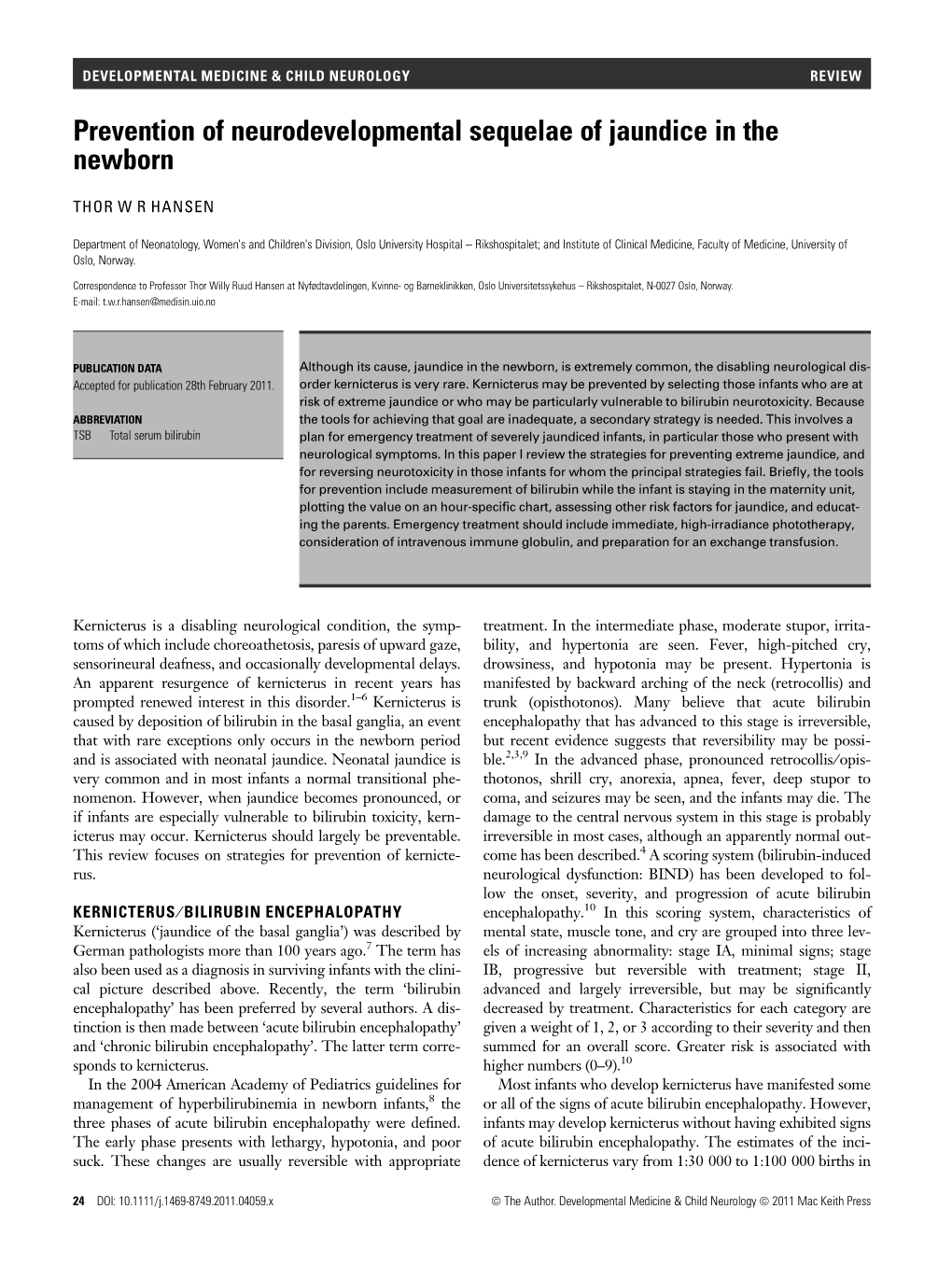 Prevention of Neurodevelopmental Sequelae of Jaundice in the Newborn