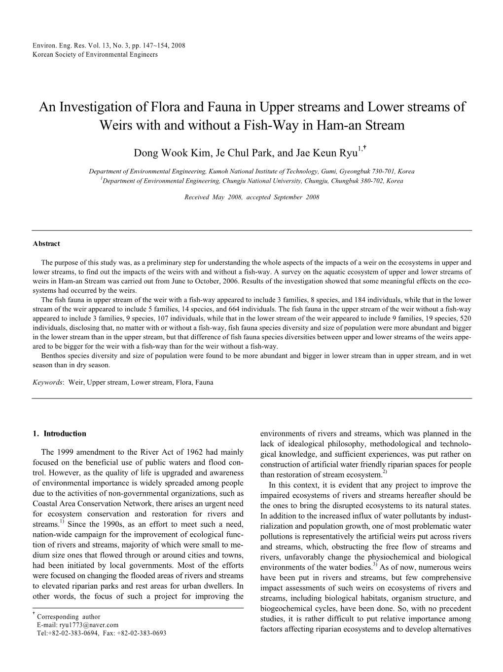An Investigation of Flora and Fauna in Upper Streams and Lower Streams of Weirs with and Without a Fish-Way in Ham-An Stream