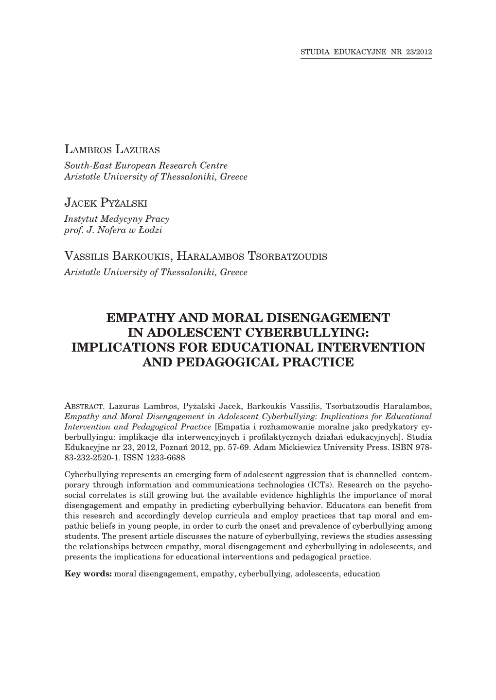 Empathy and Moral Disengagement in Adolescent Cyberbullying: Implications for Educational Intervention and Pedagogical Practice